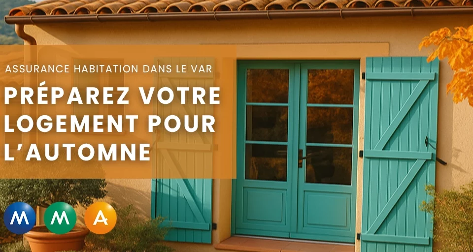 mma assurance habitation dans le var toulon pour l'automne