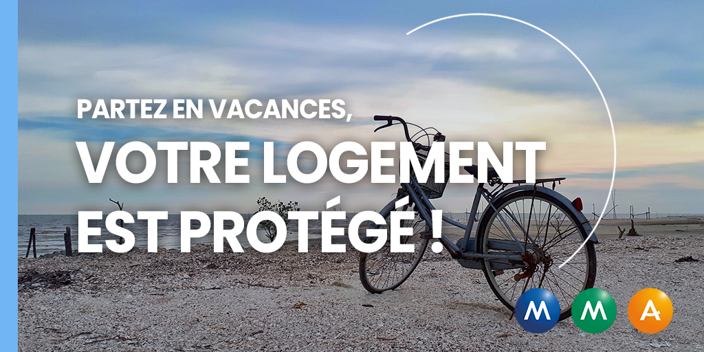 assurance habitation MMA Toulon protéger son logement avant les vacances
